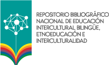 Repositorio Bibliográfico Nacional de Educación Intercultural Bilingüe, Etnoeducación e Interculturalidad